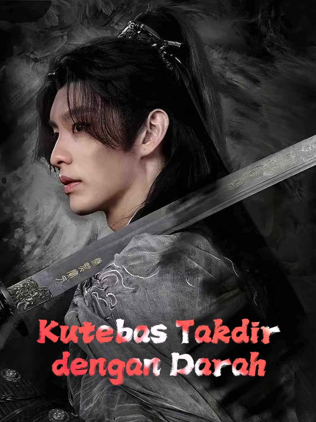 Kutebas Takdir dengan Darah - ReelShort