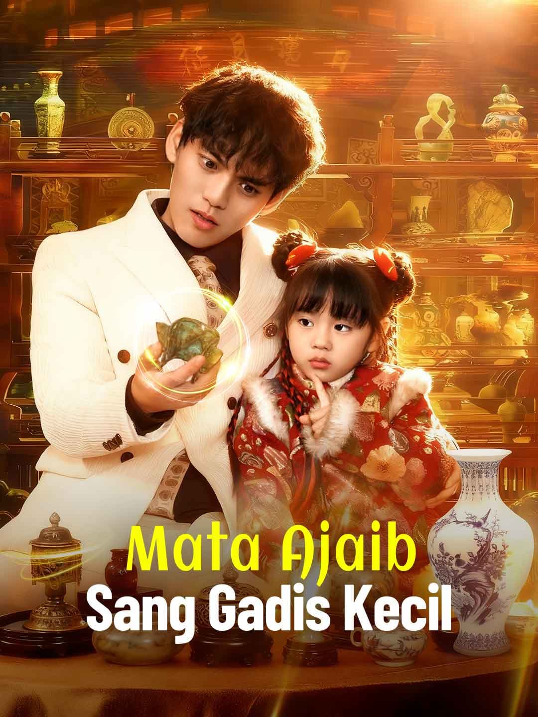Mata Ajaib Sang Gadis Kecil - ReelShort