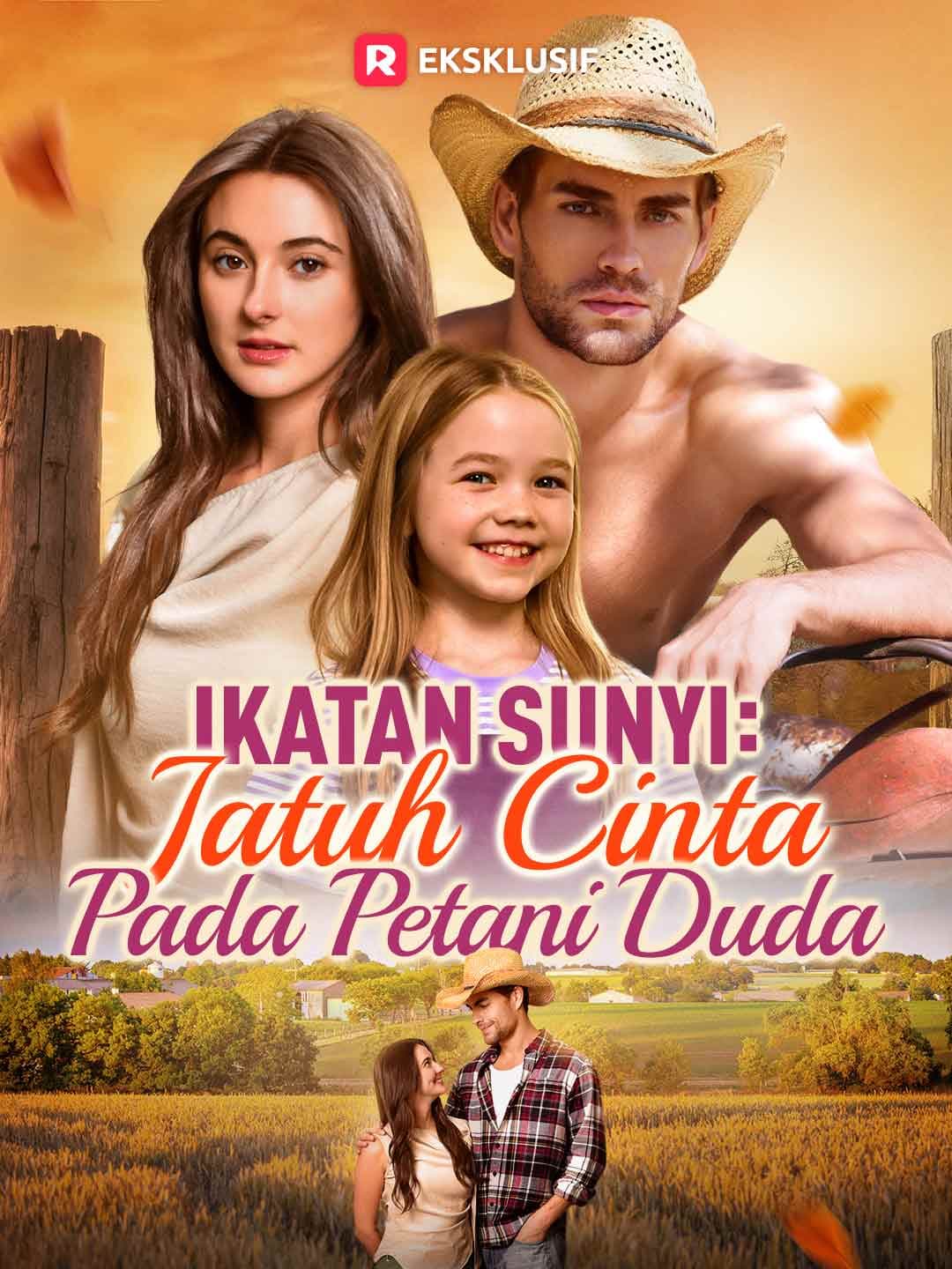 Ikatan Sunyi: Jatuh Cinta pada Petani Duda - ReelShort