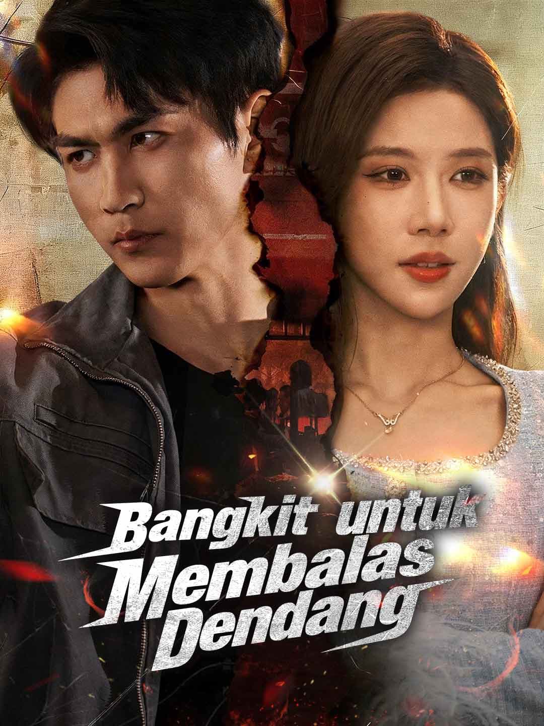 Bangkit untuk Membalas Dendam - ReelShort