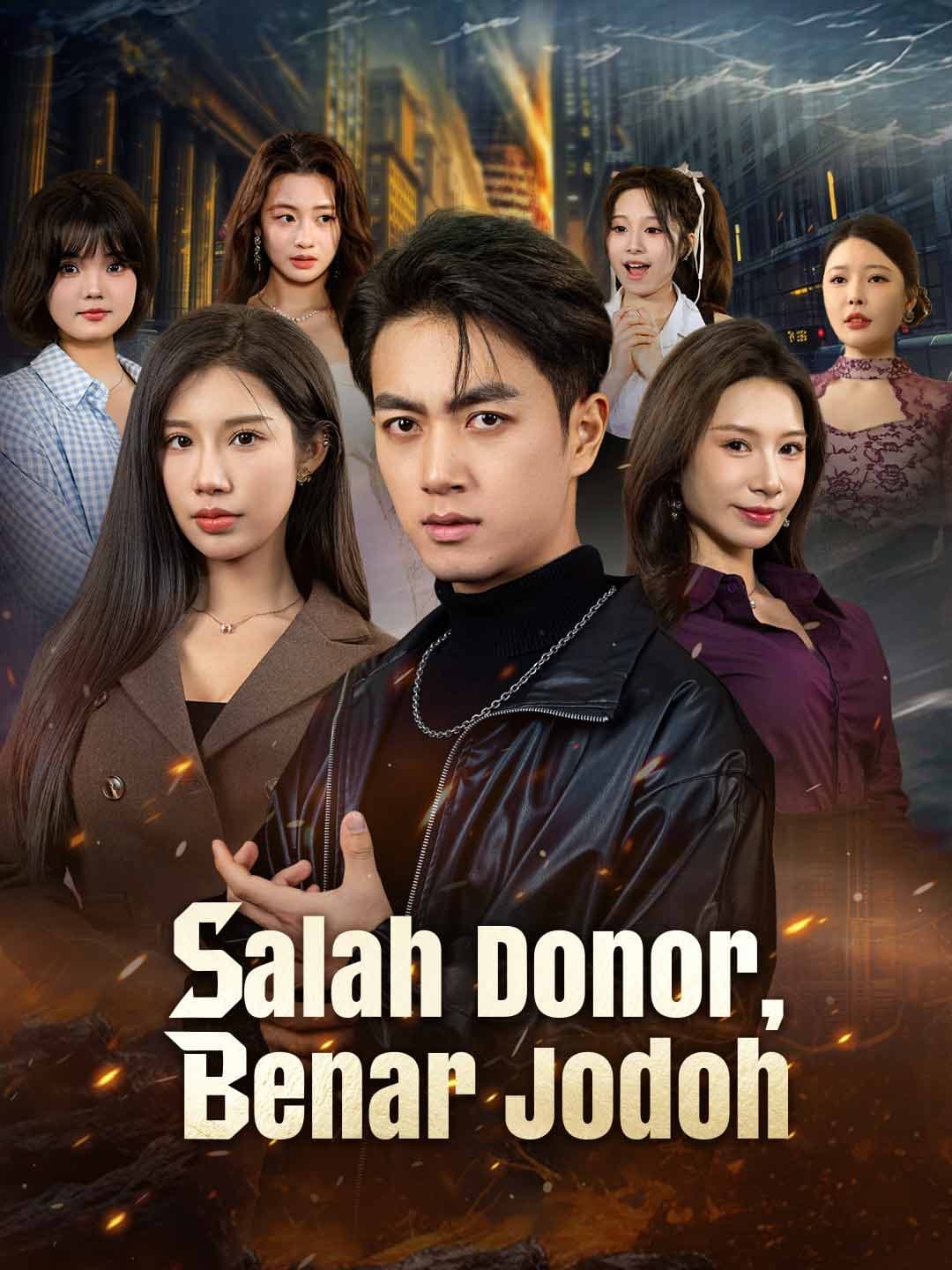 Salah Donor, Benar Jodoh - ReelShort