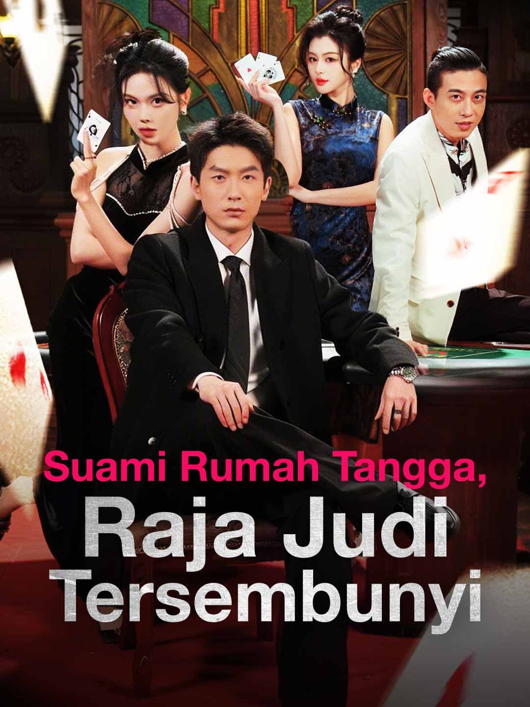 Suami Rumah Tangga, Raja Judi Tersembunyi - ReelShort