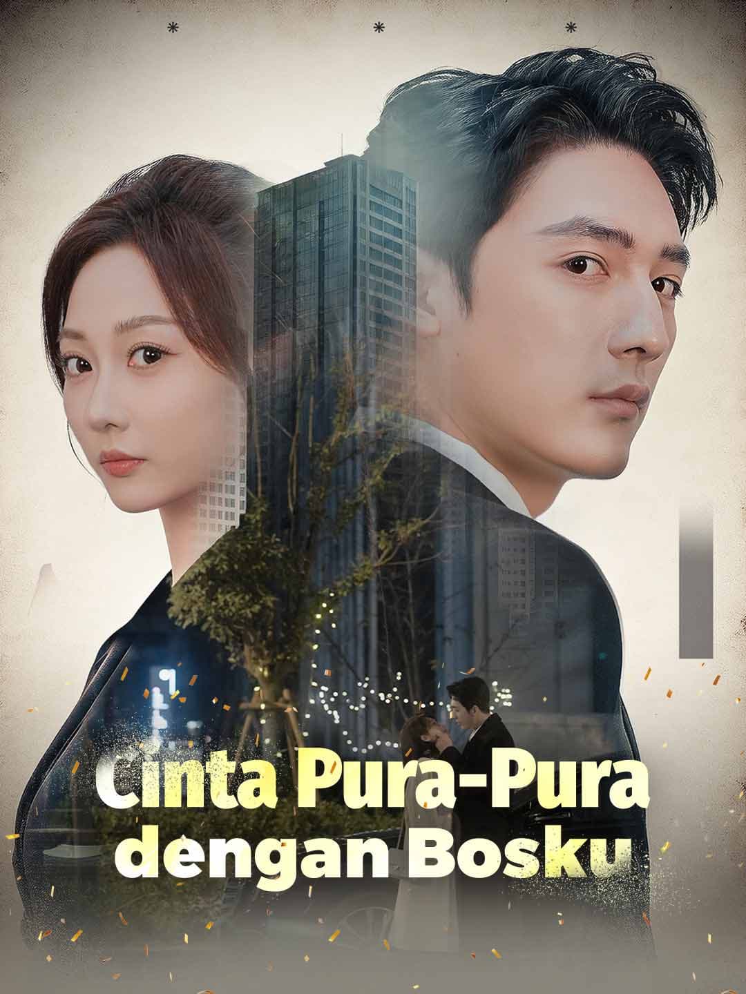 Cinta Pura-Pura dengan Bosku - ReelShort
