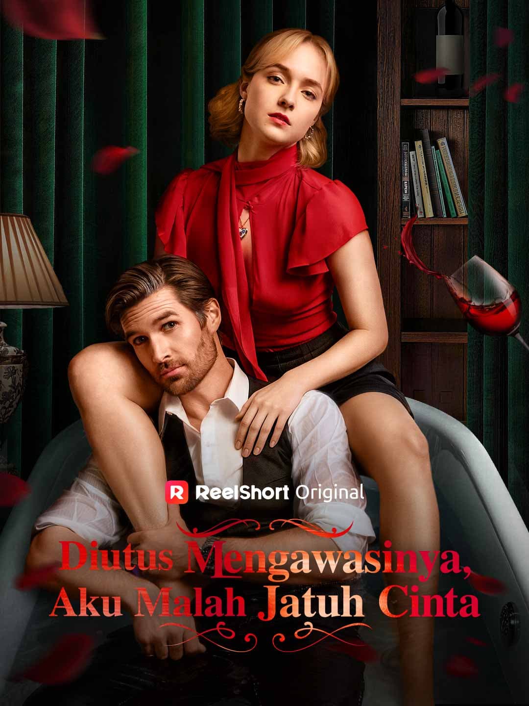 Diutus Mengawasinya, Aku Malah Jatuh Cinta - ReelShort