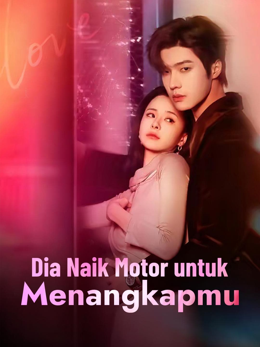 Dia Naik Motor untuk Menangkapmu - ReelShort