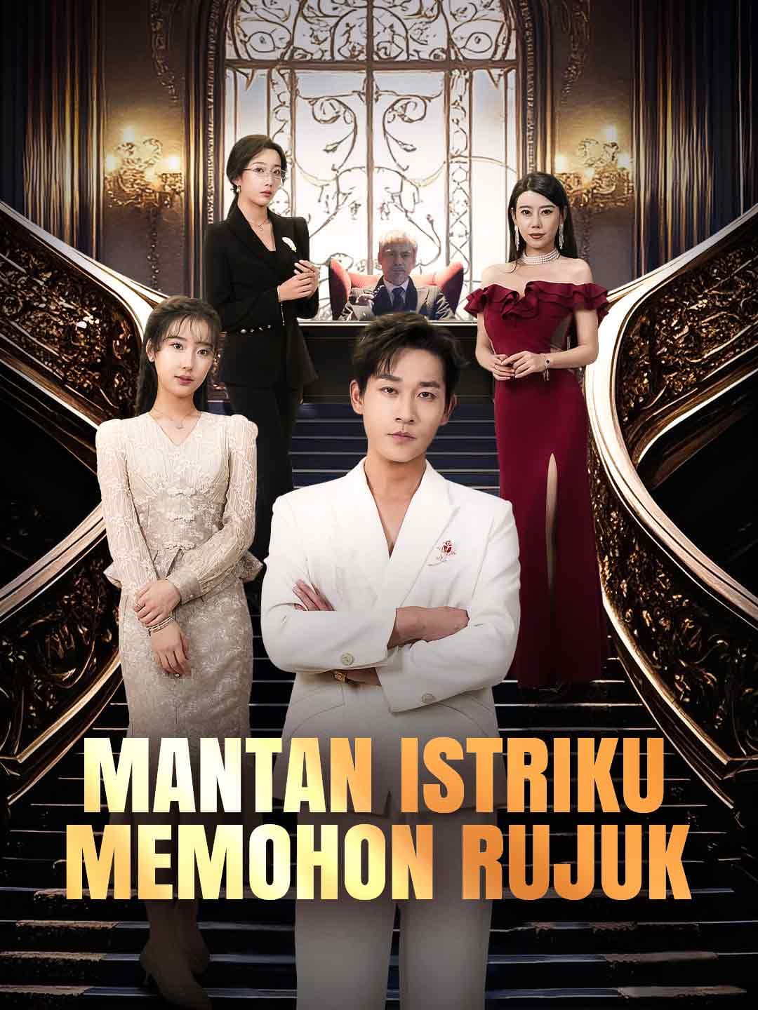 Mantan Istriku Memohon Rujuk - ReelShort