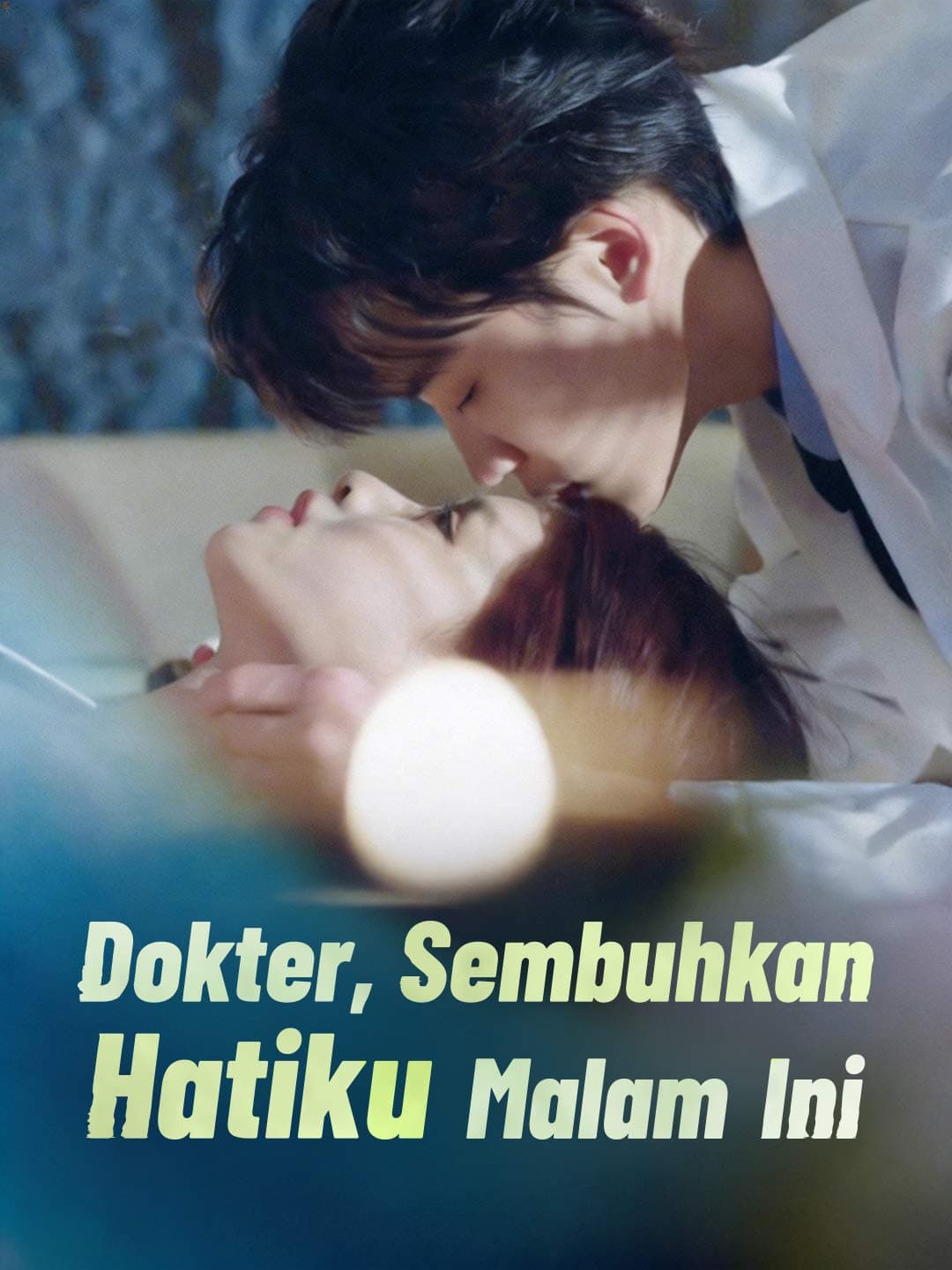 Dokter, Tidur Bersamaku, Sembuhkan Hatiku - ReelShort