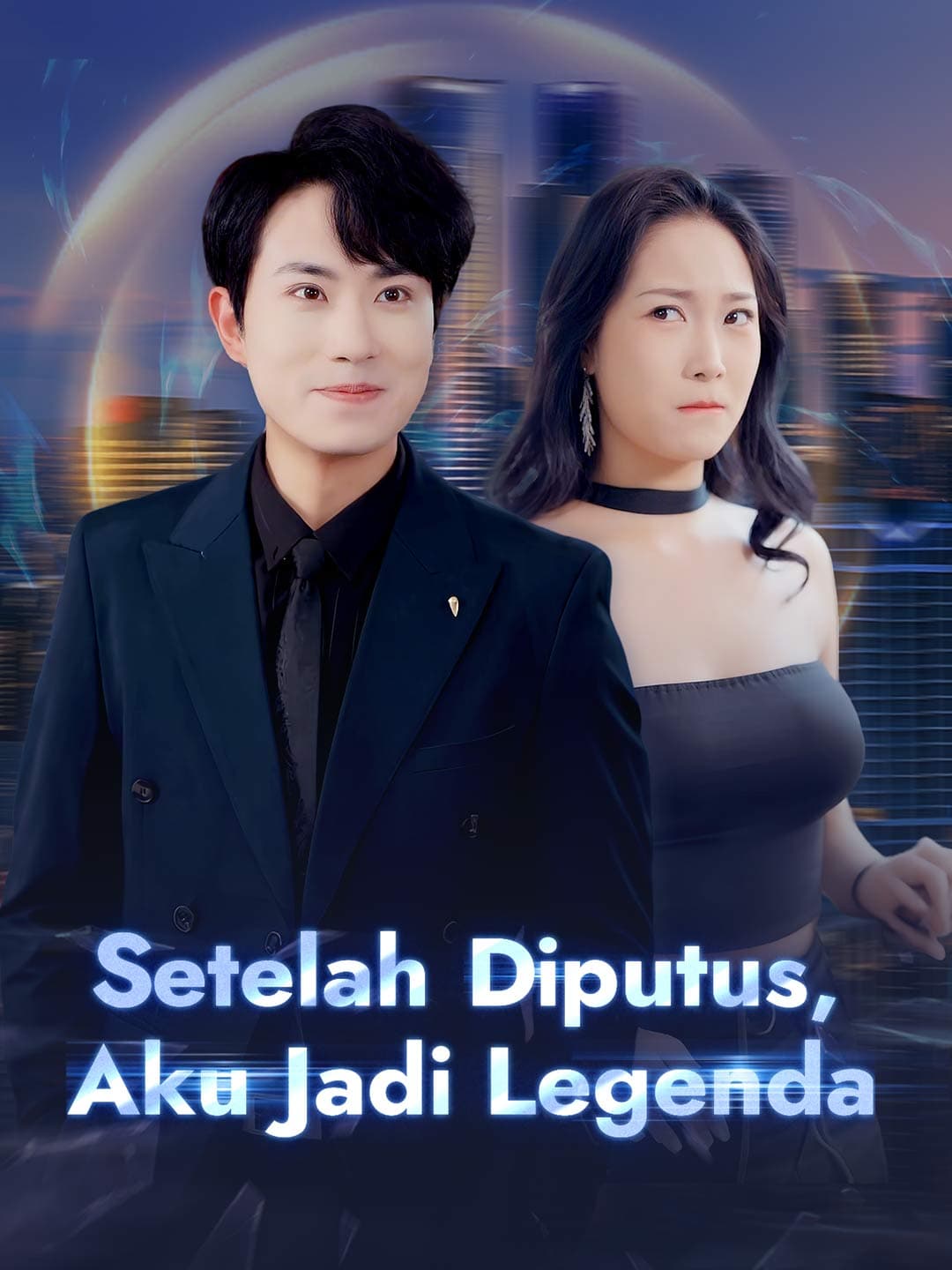 Setelah Diputus, Aku Jadi Legenda - ReelShort