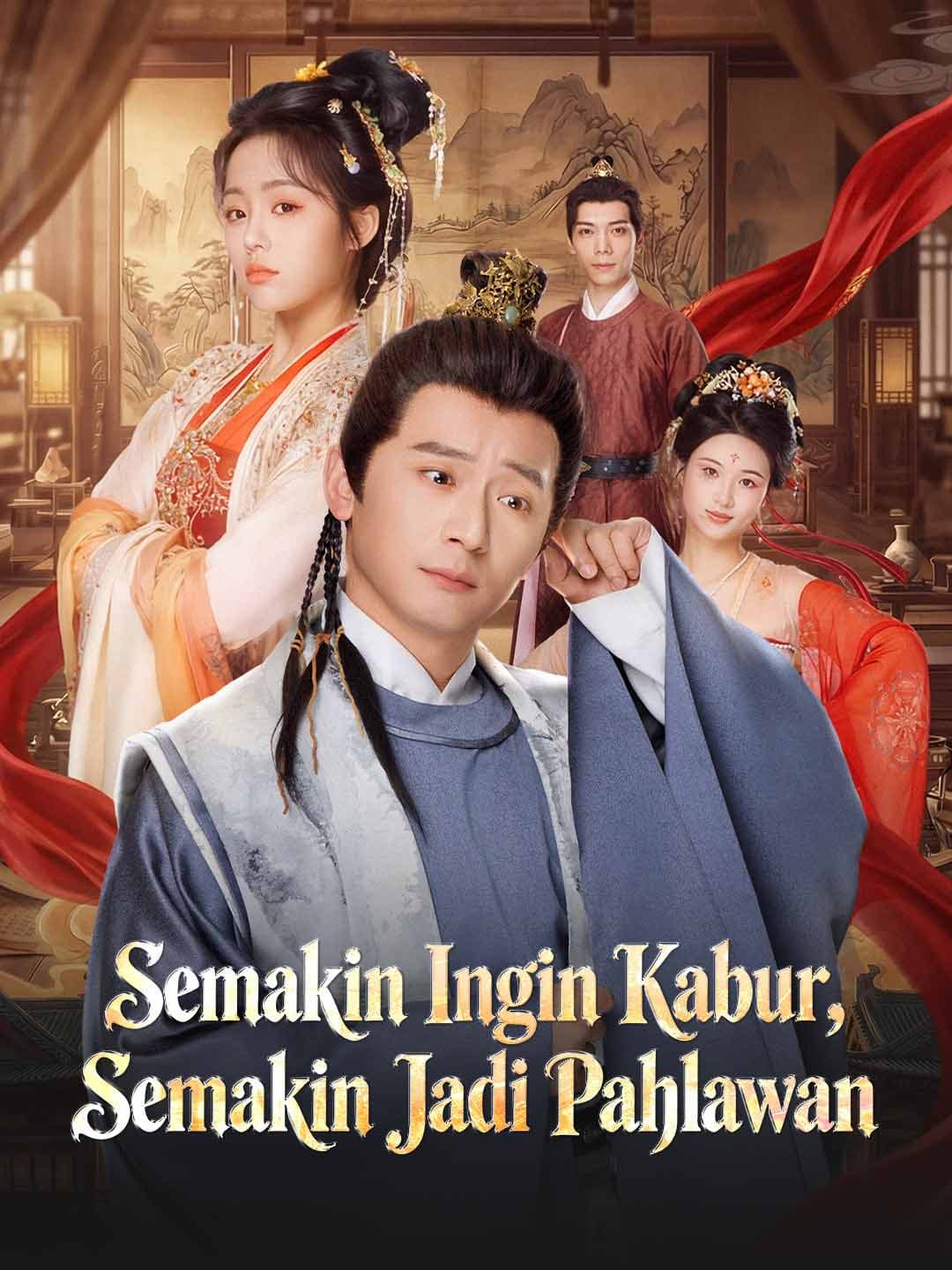 Semakin Ingin Kabur, Semakin Jadi Pahlawan - ReelShort