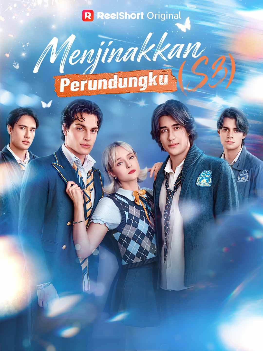 Menjinakkan Perundungku (S3) - ReelShort