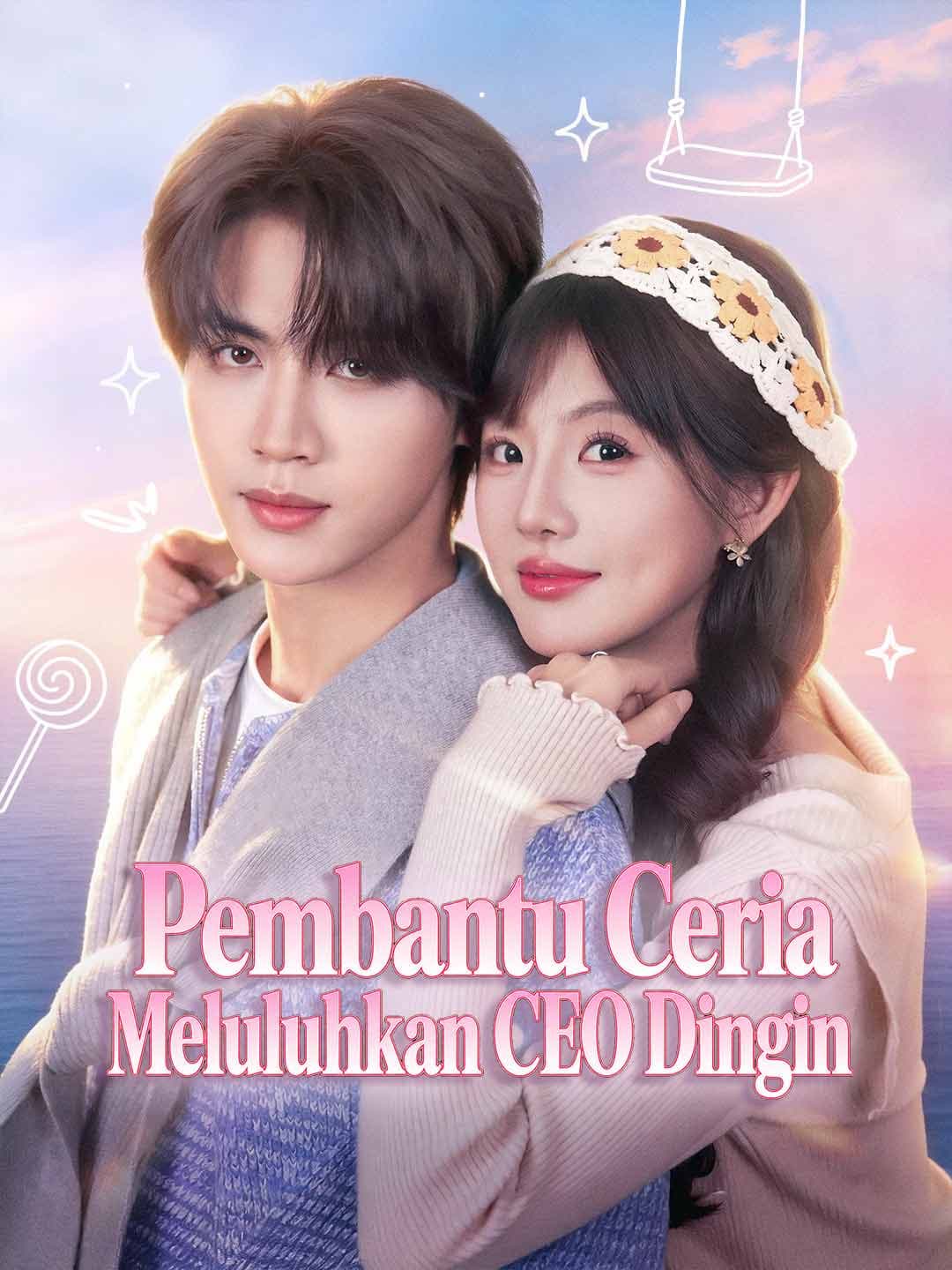 Pembantu Ceria Meluluhkan CEO Dingin - ReelShort