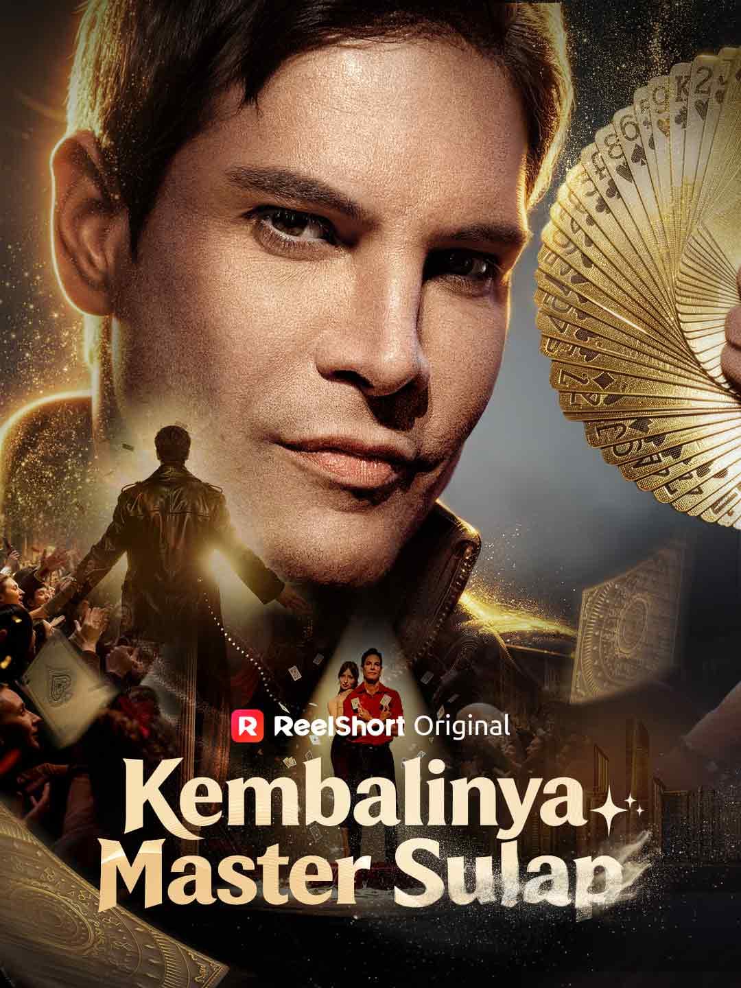 Kembalinya Master Sulap - ReelShort