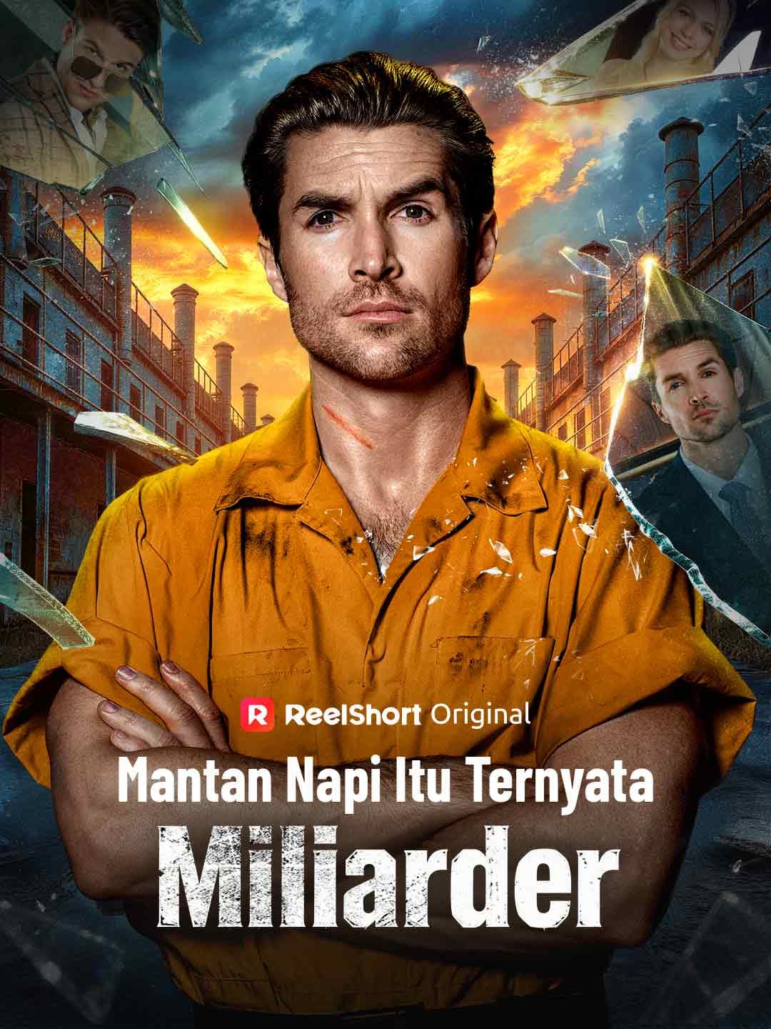 Mantan Napi Itu Ternyata Miliarder - ReelShort