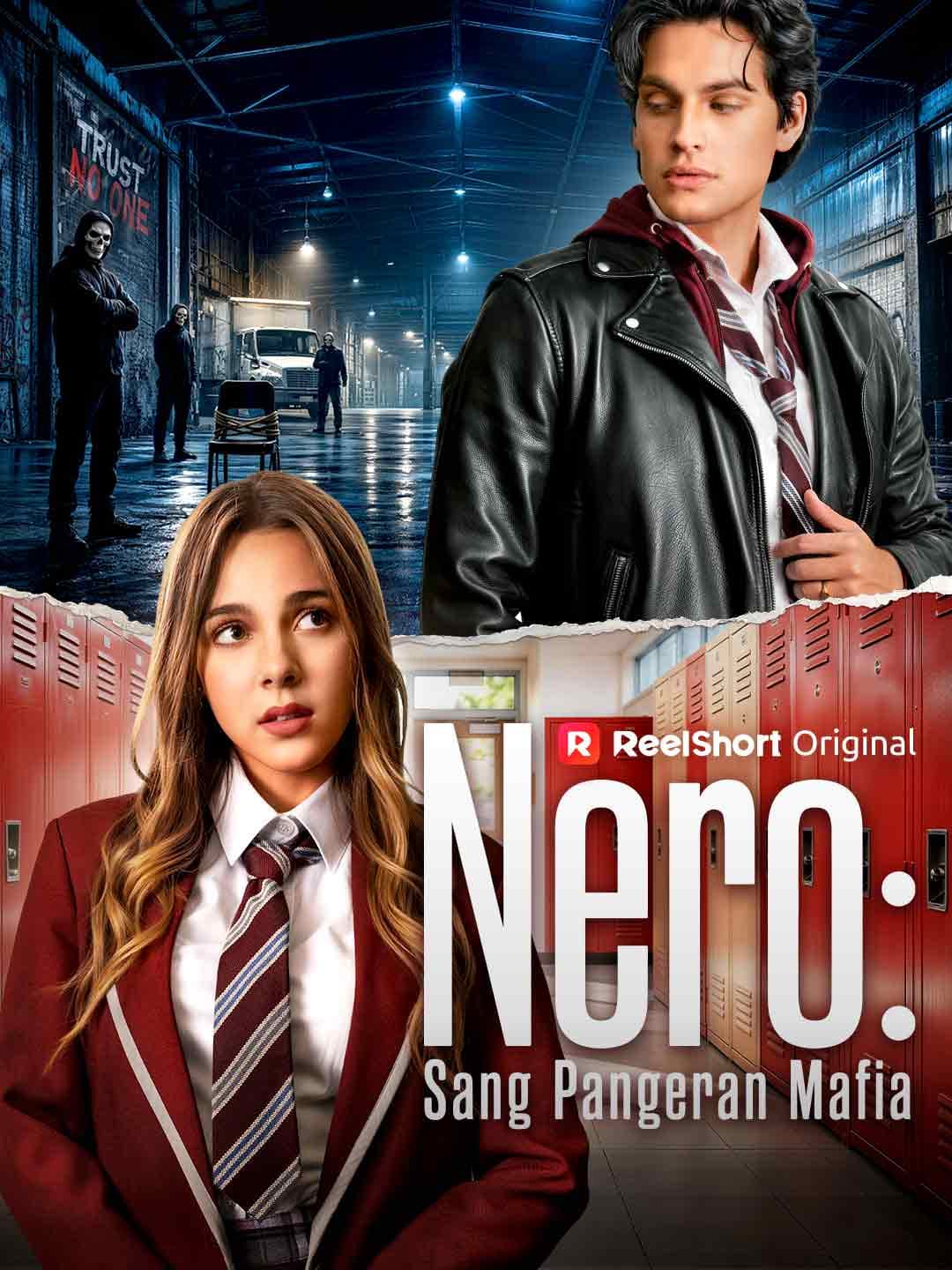 Nero: Sang Pangeran Mafia - ReelShort