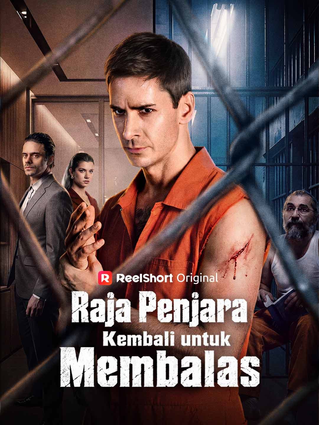 Raja Penjara Kembali untuk Membalas - ReelShort
