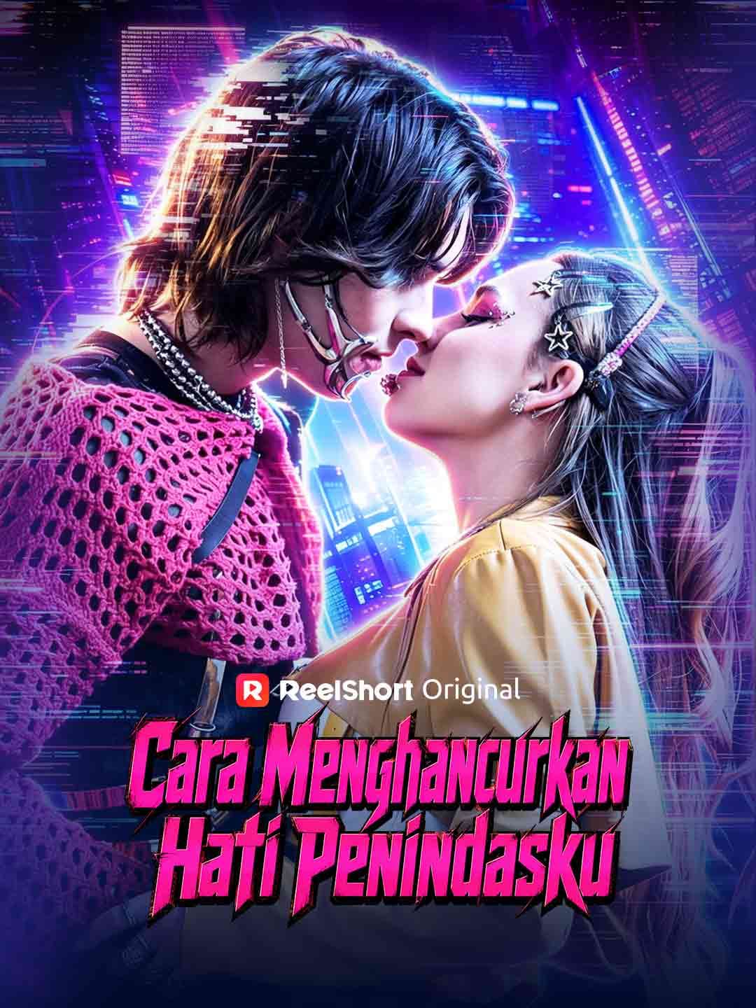Cara Menghancurkan Hati Penindasku - ReelShort