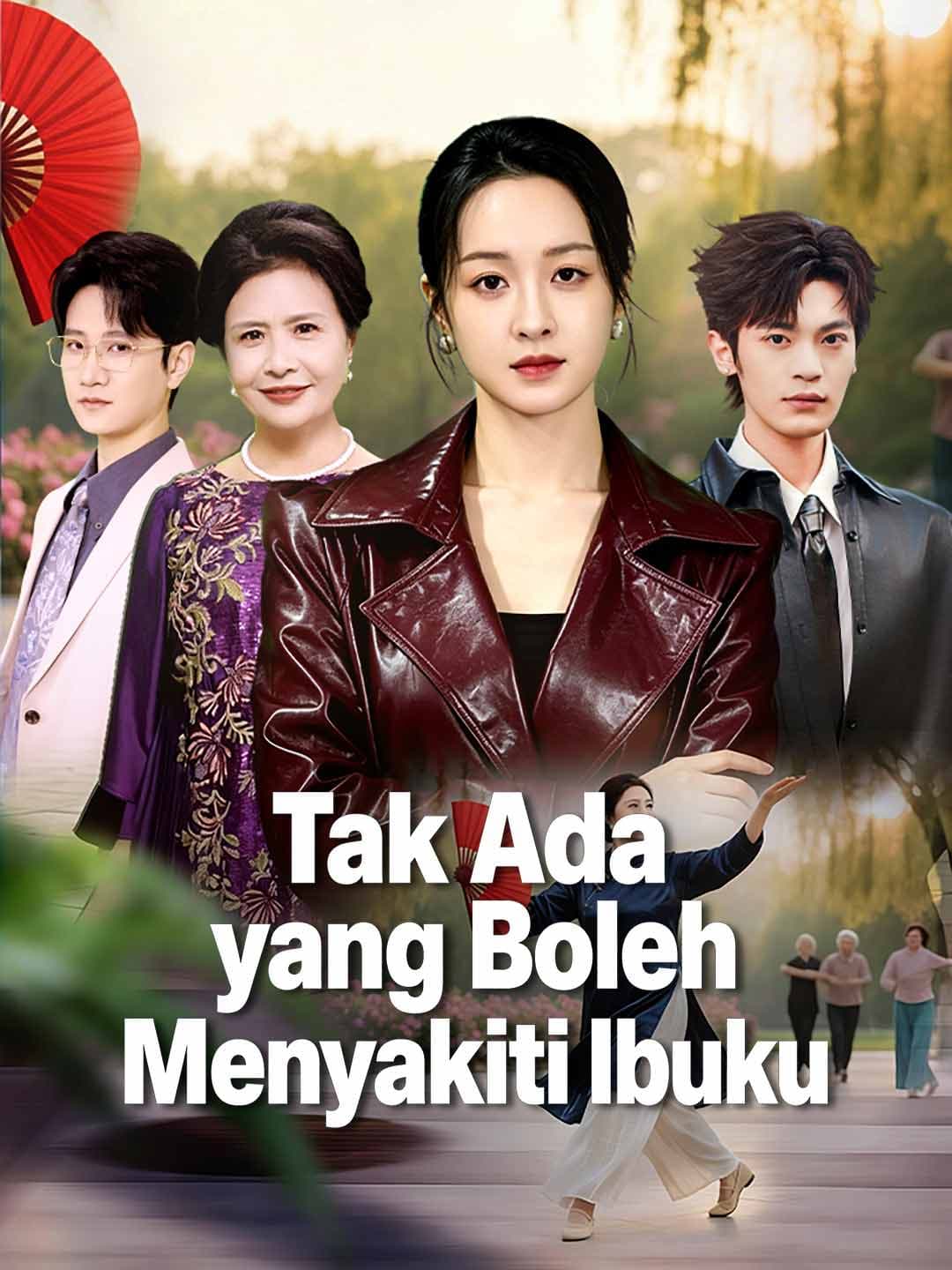 Tak Ada yang Boleh Menyakiti Ibuku - ReelShort