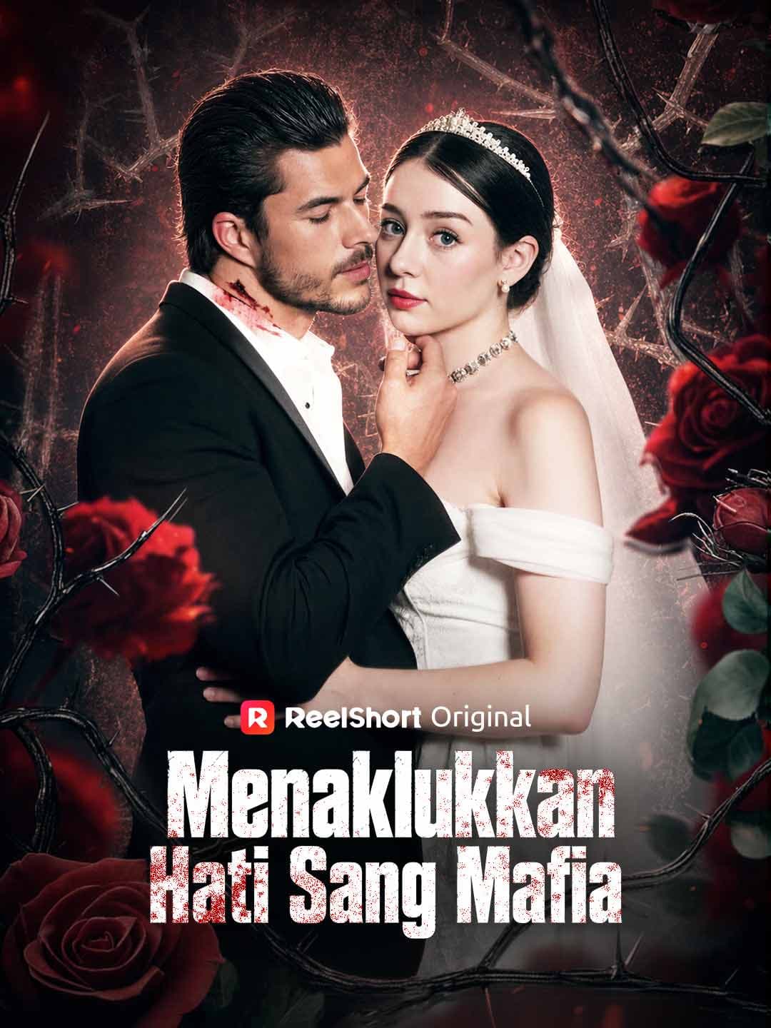 Menaklukkan Hati Sang Mafia - ReelShort