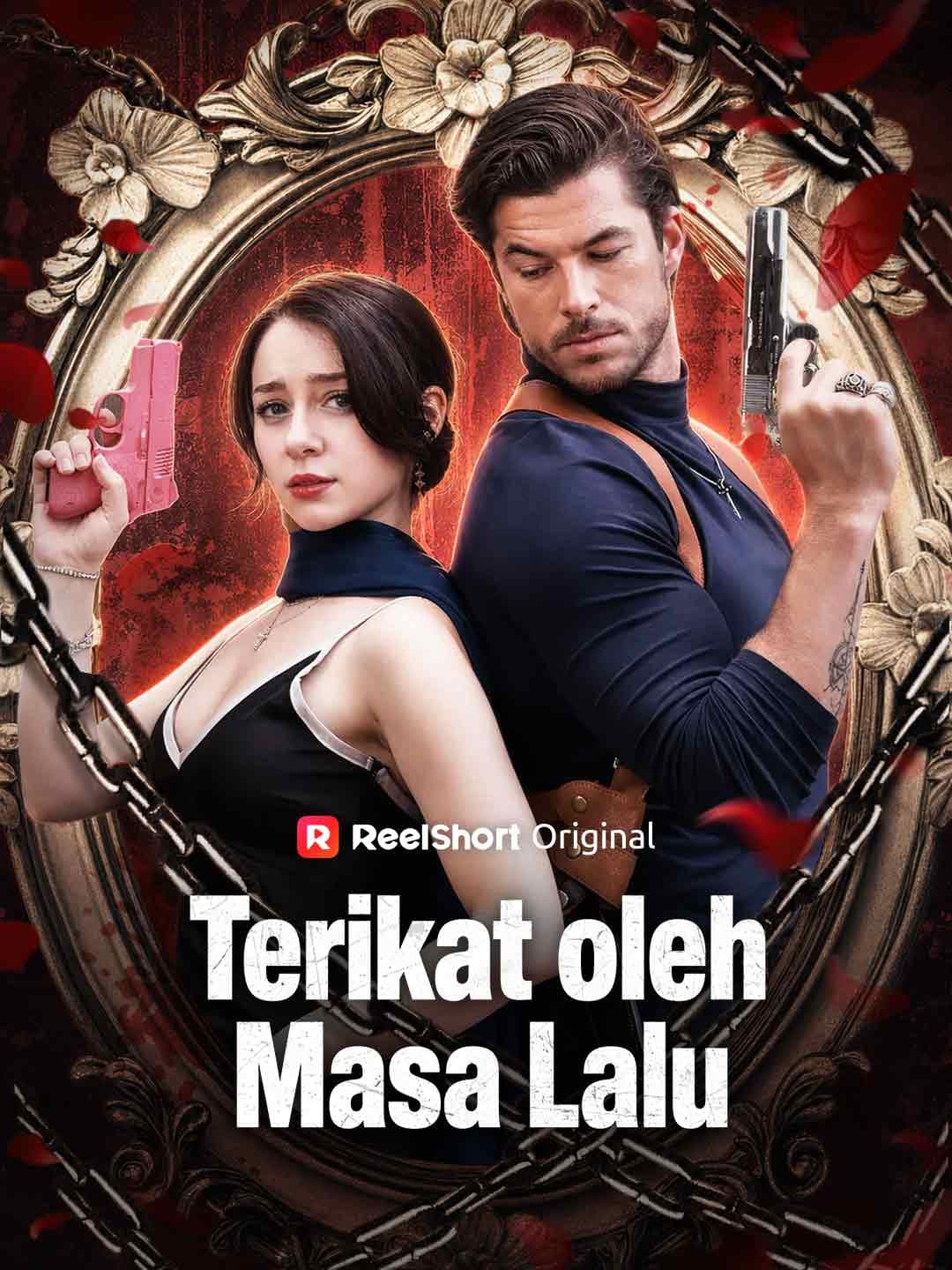 Terikat oleh Masa Lalu - ReelShort