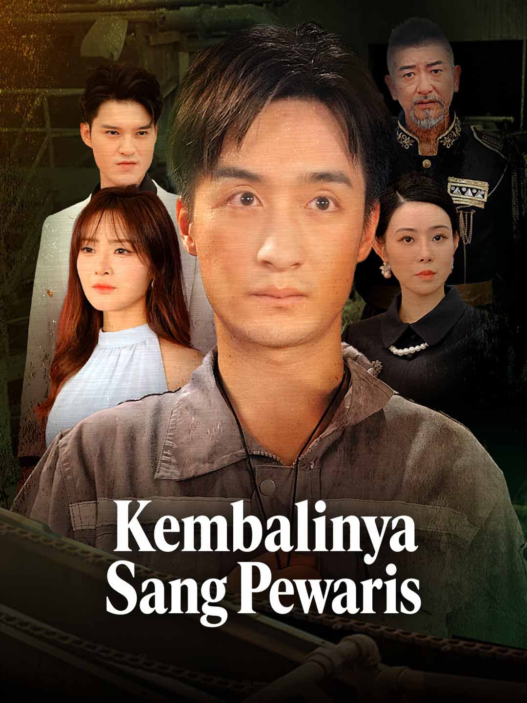Kembalinya Sang Pewaris - ReelShort