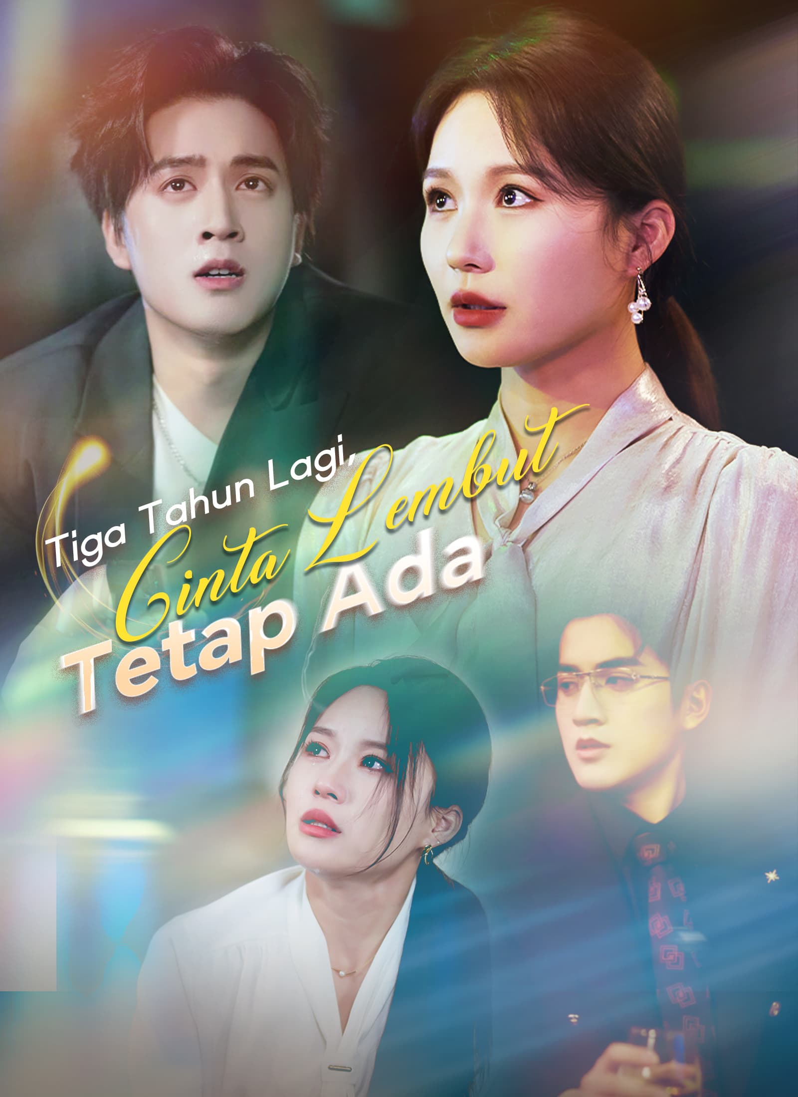 Tiga Tahun Lagi, Cinta Lembut Tetap Ada - ShortMax