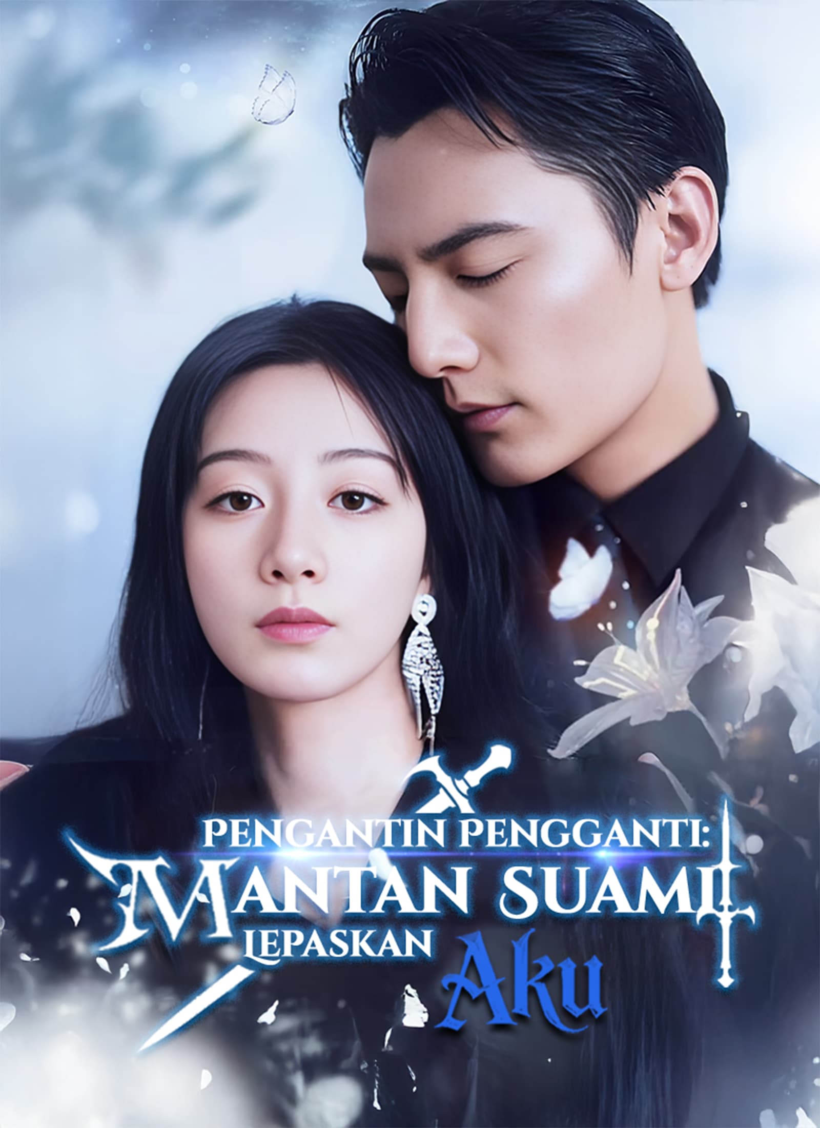 Pengantin Pengganti: Mantan Suami, Lepaskan Aku - ShortMax