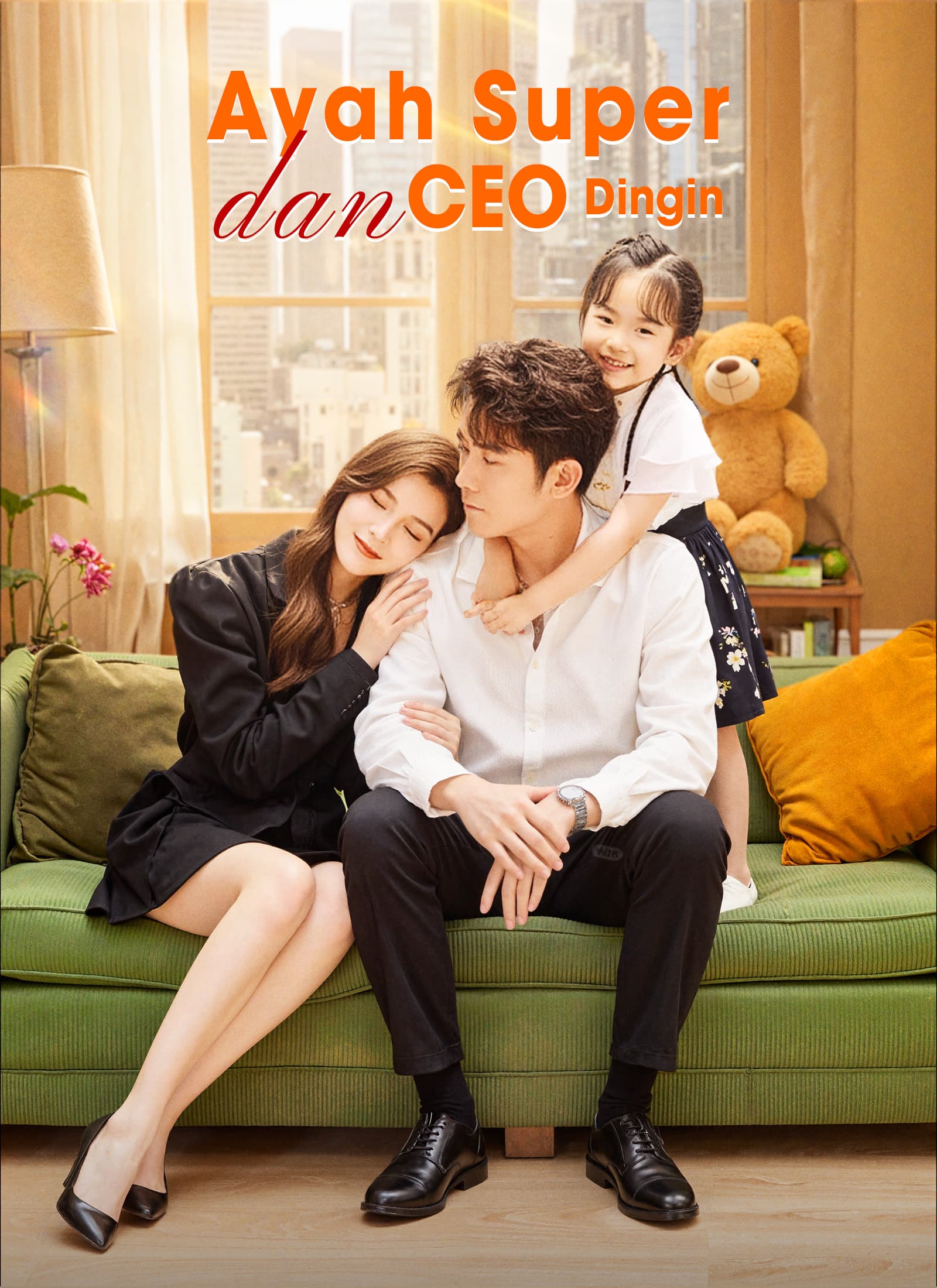 Ayah Super dan CEO Dingin - ShortMax