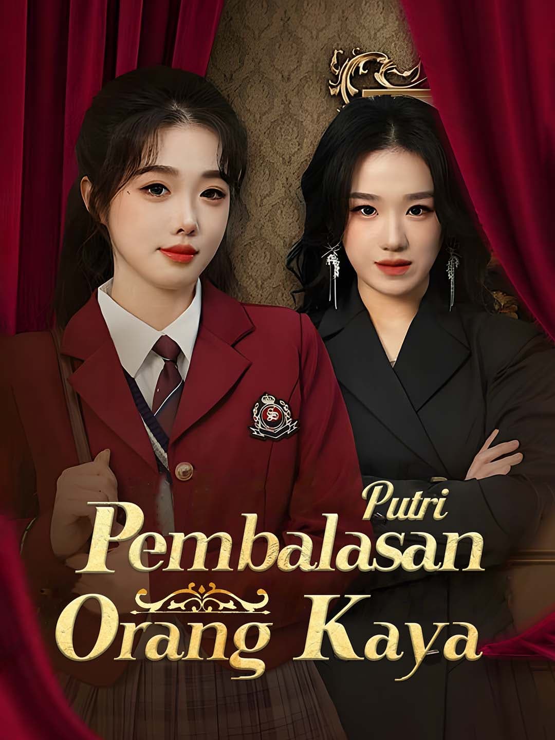 [Dubbing] Pembalasan Putri Orang Kaya - ShortMax