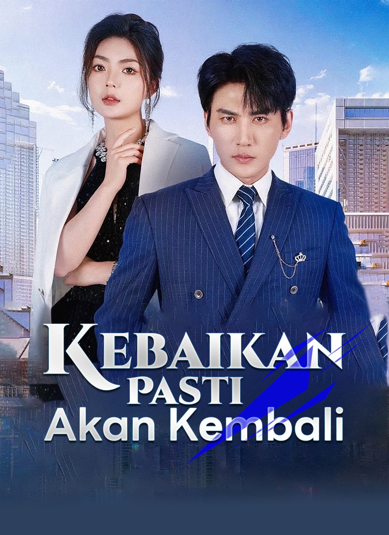 [Dubbing]Kebaikan Pasti Akan Kembali - ShortMax