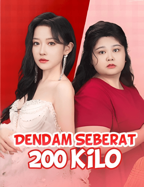 Dendam Seberat 200 Kilo - FlickReels