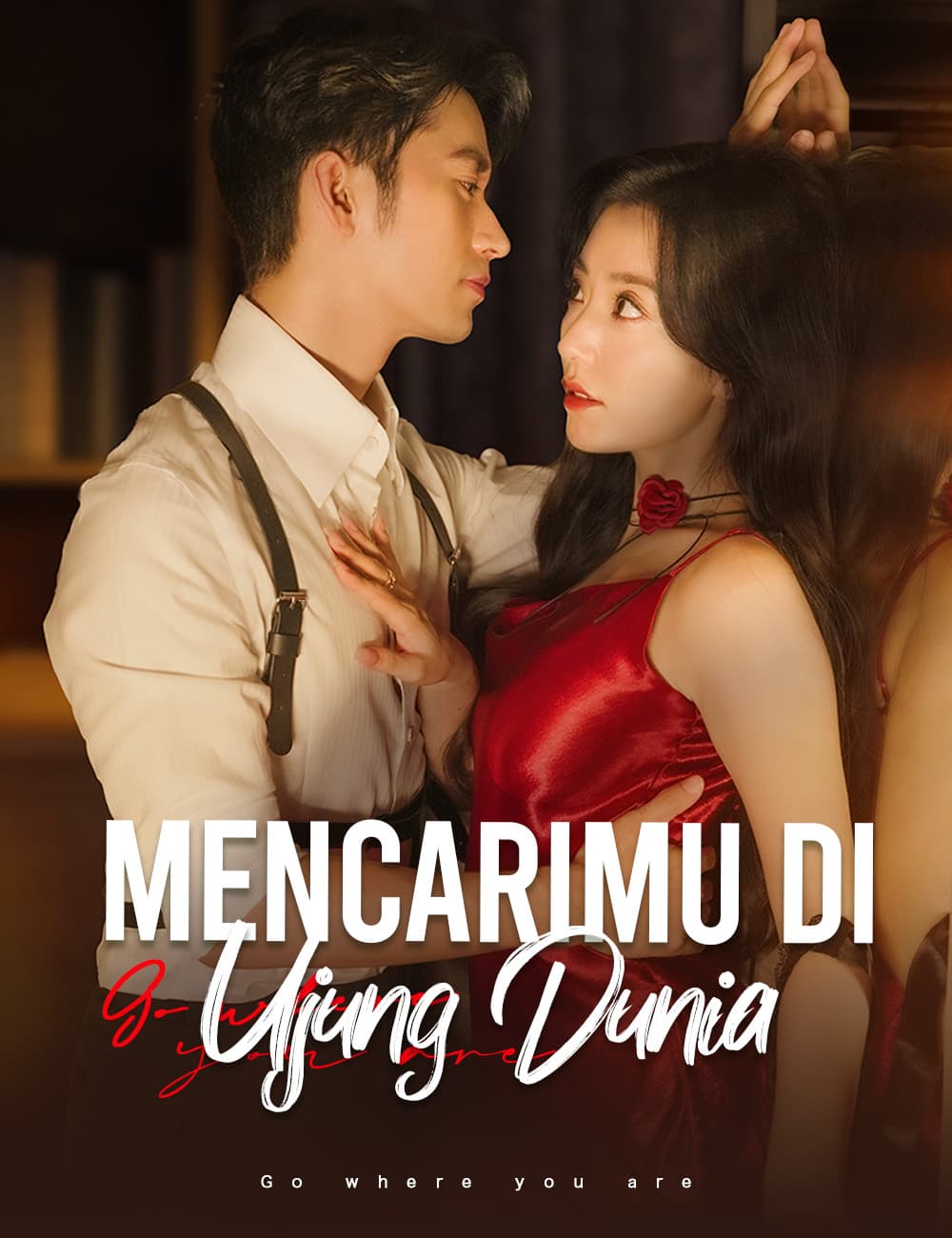 Mencarimu di Ujung Dunia - FlickReels