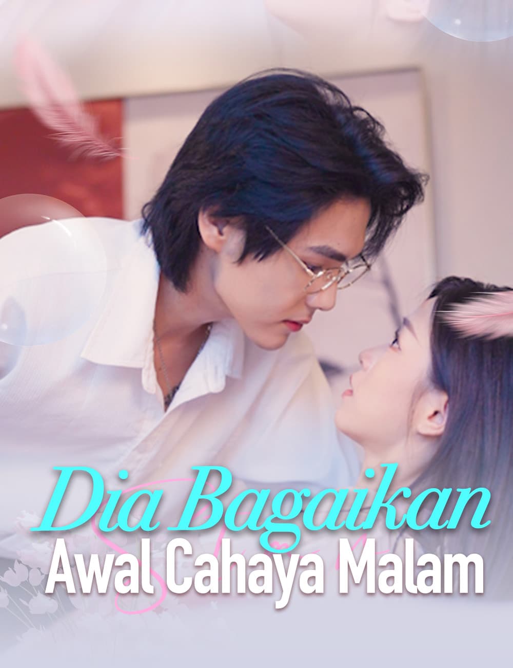 Dia Bagaikan Awal Cahaya Malam - FlickReels