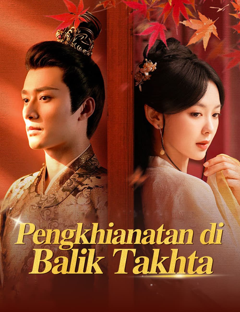 Pengkhianatan di Balik Takhta - FlickReels