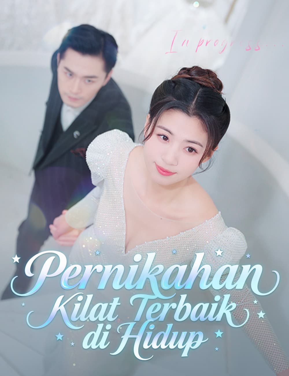 Pernikahan Kilat Terbaik di Hidup - FlickReels