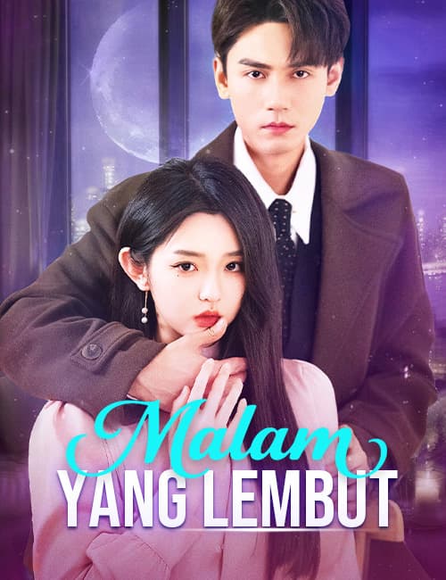 Malam yang Lembut - FlickReels