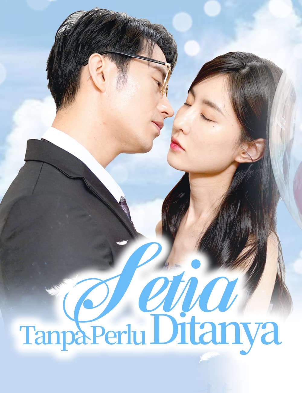 Setia Tanpa Perlu Ditanya - FlickReels