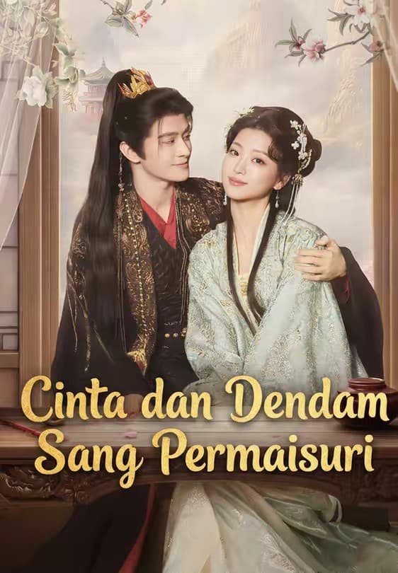 Cinta dan Dendam Sang Permaisuri - Melolo
