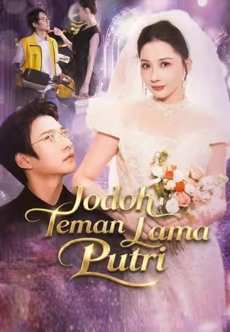 Jodoh Teman Lama Putri - Melolo