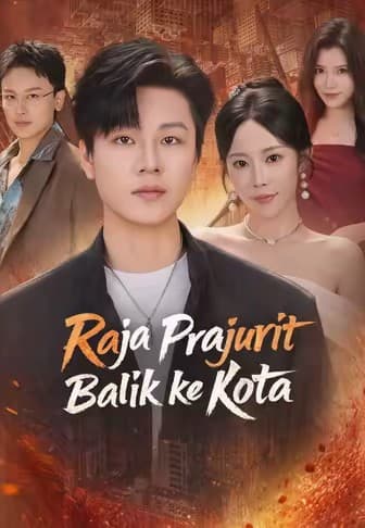 (Dub)Raja Prajurit Balik ke Kota - Melolo