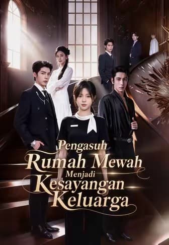 Pengasuh Rumah Mewah Menjadi Kesayangan Keluarga - Melolo