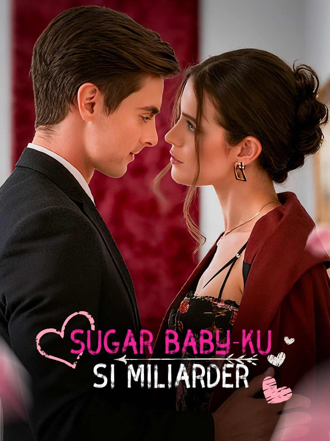 Sugar Baby-ku, Si Miliarder - ReelShort